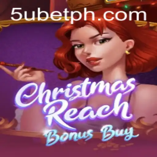 Unveiling ChristmasReachBonusBuy: A Festive Gaming Experience with 5ubet