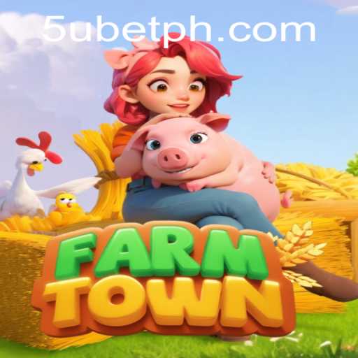 Exploring the Vibrant World of FarmTown and the Excitement of 5ubet